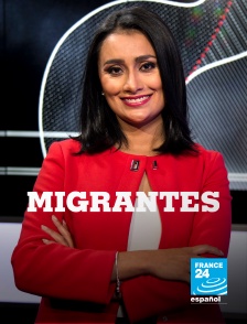 France 24 Spanish - Migrantes