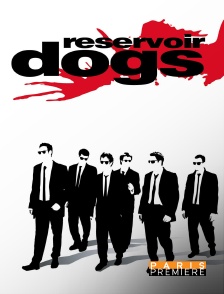 Paris Première - Reservoir Dogs