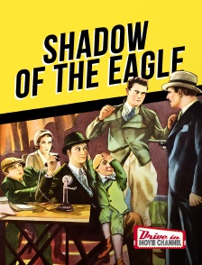 Drive-in Movie Channel - Shadow of the Eagle