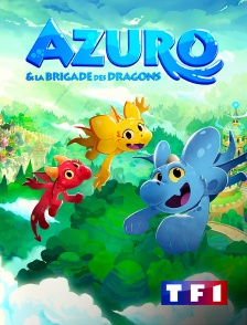 TF1 - Azuro & la brigade des dragons