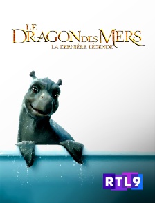 RTL 9 - Le dragon des mers, la dernière légende