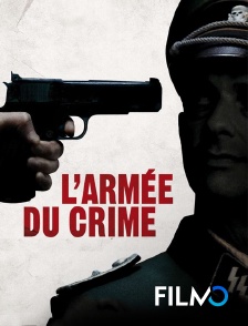 FilmoTV - L'armée du crime