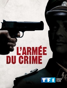 TF1 Séries Films - L'armée du crime