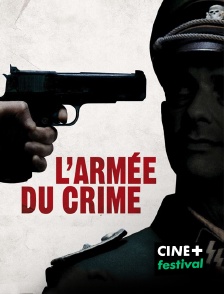 CINE+ Festival - L'armée du crime