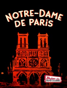 Drive-in Movie Channel - Notre-Dame de Paris