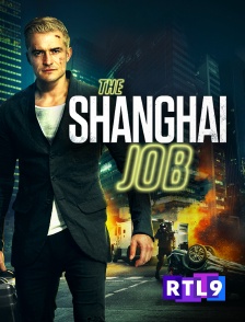 RTL 9 - The Shanghai Job