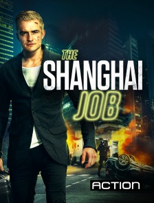 Action - The Shanghai Job