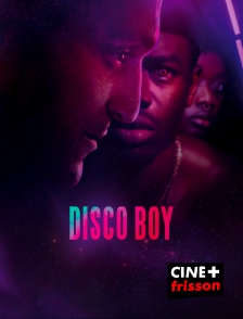 CINE+ Frisson - Disco Boy