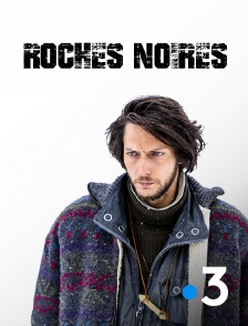 France 3 - Roches noires