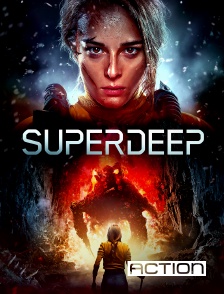 Action - Superdeep