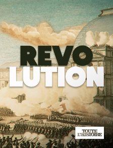 Toute l'Histoire - Révolution !