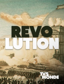 TV5MONDE - Révolution !