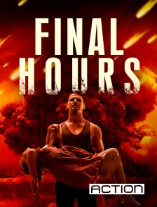 Action - Final Hours