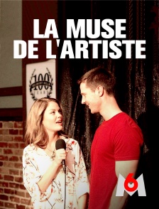 M6 - La muse de l'artiste