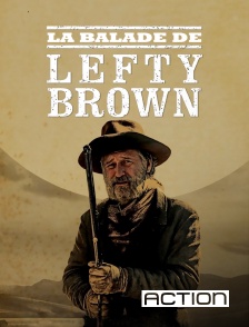 Action - La balade de Lefty Brown