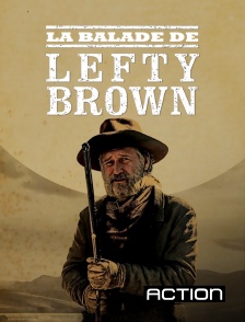 Action - La balade de Lefty Brown