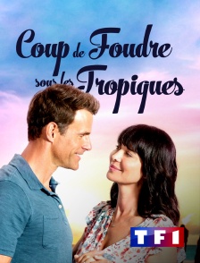 TF1 - Coup de foudre sous les tropiques