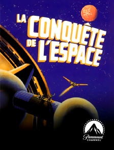 Paramount Channel - La conquête de l'espace