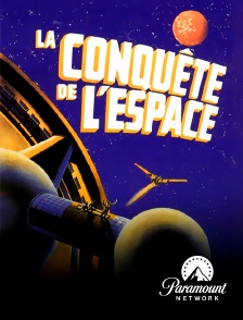 Paramount Network - La conquête de l'espace