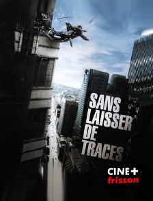 CINE+ Frisson - Sans laisser de traces