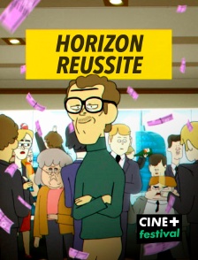 CINE+ Festival - Horizon réussite