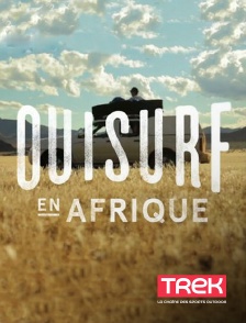 Trek - Ouisurf en Afrique