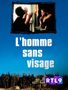 RTL 9 - L'homme sans visage