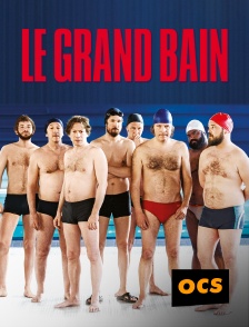 OCS - Le grand bain