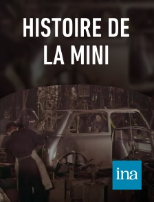 INA - Histoire de la Mini