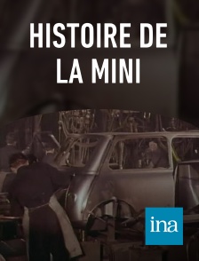 INA - Histoire de la Mini