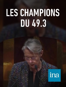 INA - Les champions du 49.3