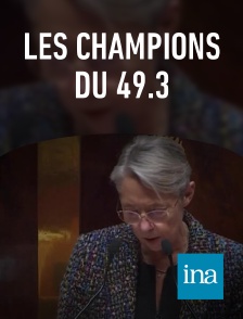 INA - Les champions du 49.3