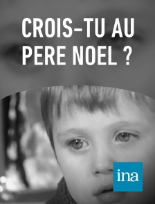 INA - Crois-tu au père Noël ?