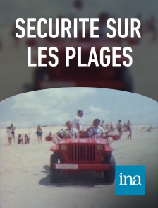 INA - Sécurité sur les plages