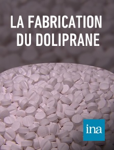 INA - La fabrication du Doliprane