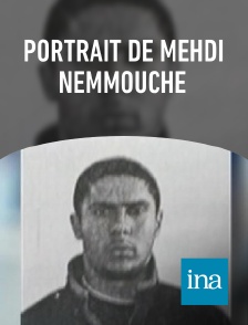 INA - Portrait de Mehdi Nemmouche