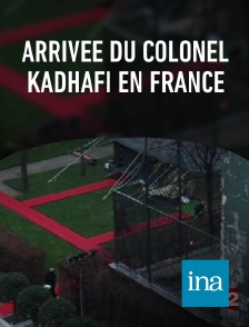 INA - Arrivée du colonel Kadhafi en France