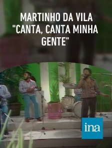 INA - Martinho da Vila "Canta, canta minha Gente"