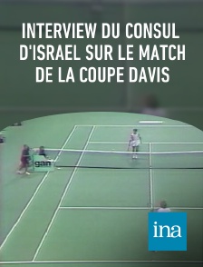 INA - Interview du consul d'Israël sur le match de la Coupe Davis