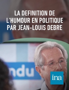 INA - La définition de l'humour en politique par Jean-Louis Debré