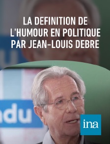 INA - La définition de l'humour en politique par Jean-Louis Debré