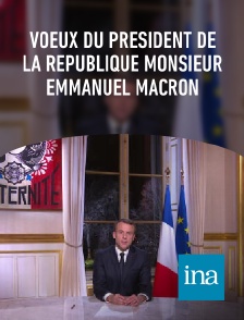 INA - Voeux du président de la République Monsieur Emmanuel Macron