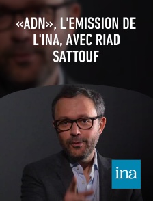 INA - «adn», l'émission de l'INA, avec Riad Sattouf