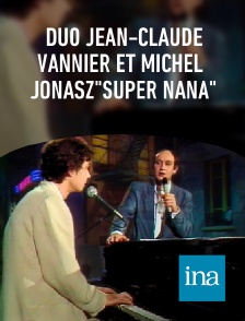 INA - Duo Jean-Claude Vannier et Michel Jonasz"Super nana"