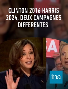 INA - Clinton 2016 Harris 2024, deux campagnes différentes