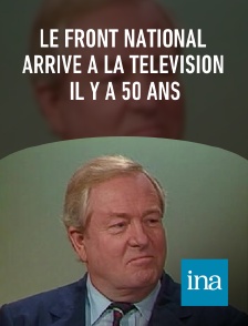 INA - Le Front national arrive à la télévision il y a 50 ans