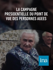 INA - La campagne présidentielle du point de vue des personnes agées