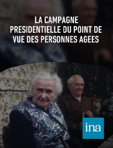 INA - La campagne présidentielle du point de vue des personnes agées