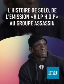 INA - L'histoire de Solo, de l'émission «H.I.P H.O.P» au groupe Assassin