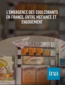 INA - L'émergence des édulcorants en France, entre méfiance et engouement